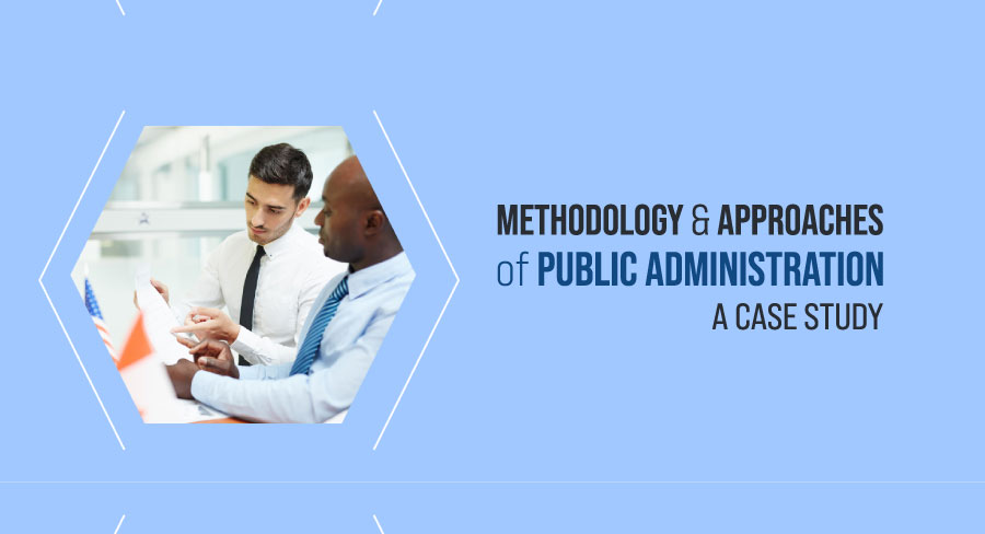 methodology and approaches of public administration, methodology and approaches of public administration pdf, methodology and approaches of public administration notes, methodology and approaches of public administration in hindi, 3 approaches to public administration, scientific approach in public administration, traditional and modern approach of public administration, managerial approach to public administration, approaches of public administration slideshare